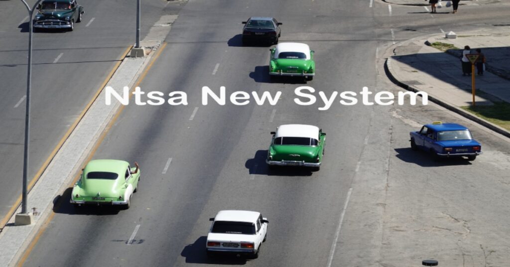 Ntsa New System