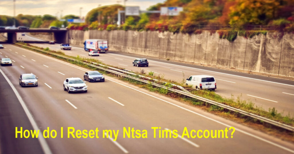 How do I Reset my Ntsa Tims Account?