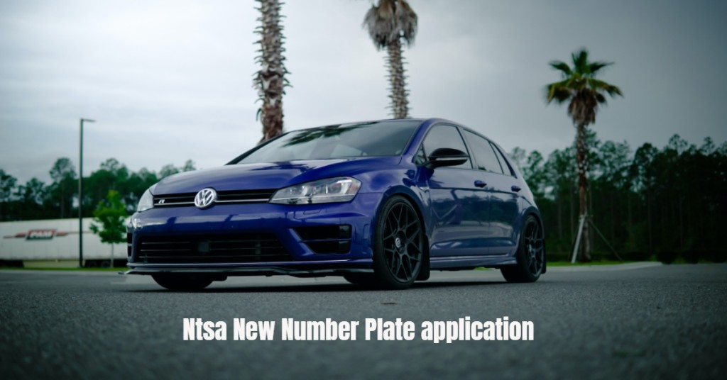 Ntsa New Number Plate application